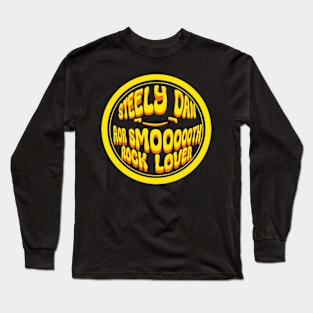 Steely Dan (¬‿¬) AOR Smoooooth Rock Lover Long Sleeve T-Shirt